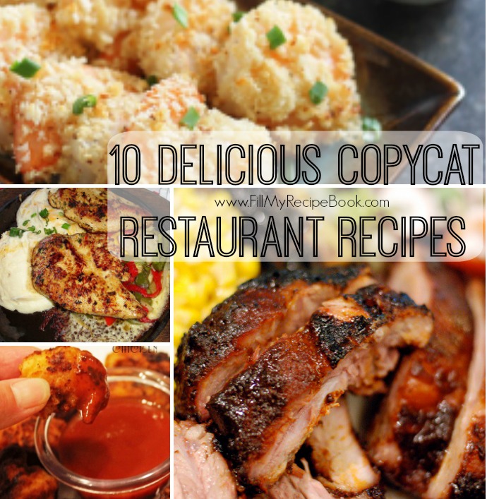 10 Delicious Copycat Restaurant Recipes - Fill My Recipe Book