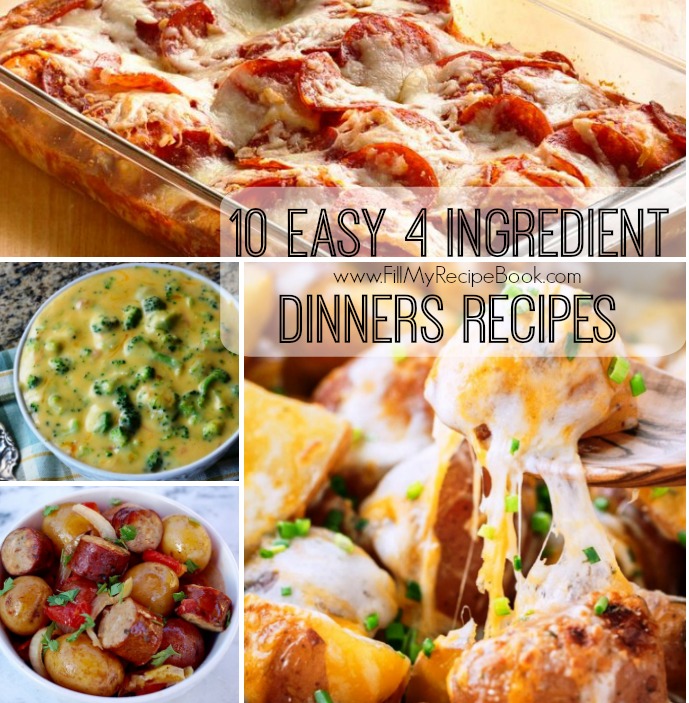 10 Easy 4 Ingredient Dinners Recipes Fill My Recipe Book