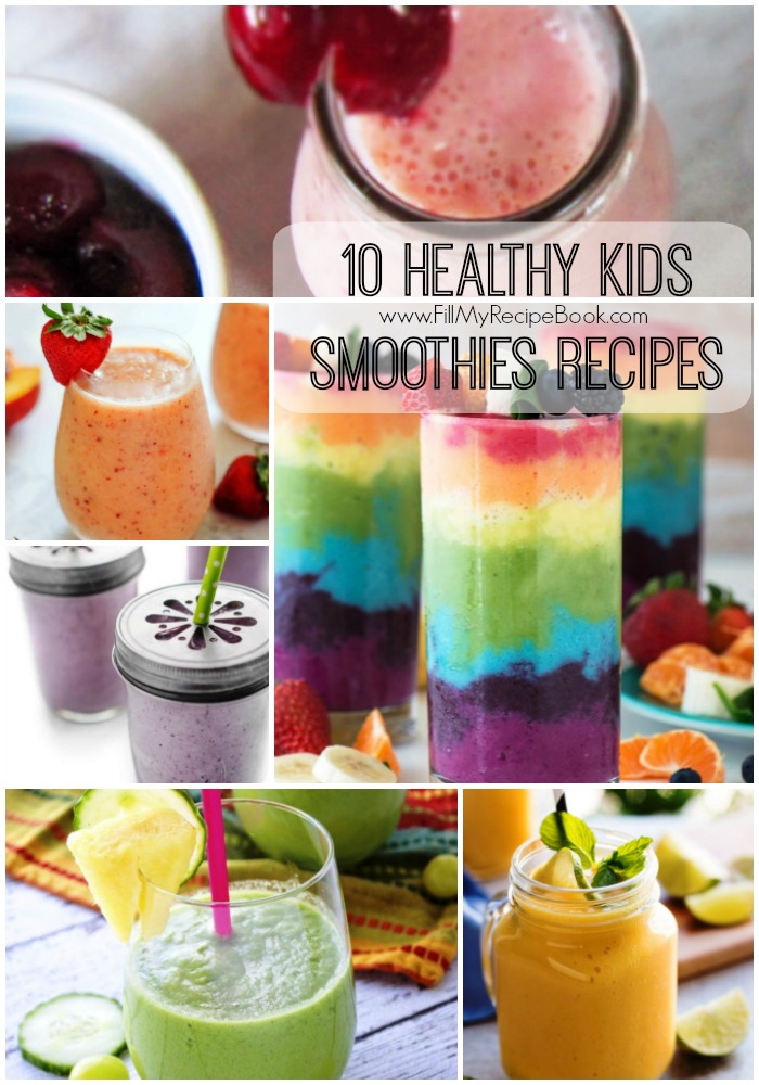 10 Healthy Kids Smoothies Recipes - Fill My Recipe Book