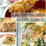 10 Mouthwatering Chicken Casserole Recipes