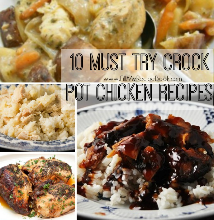 10-must-try-crock-pot-chicken-recipes