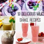 10 delicious milk shake recipes