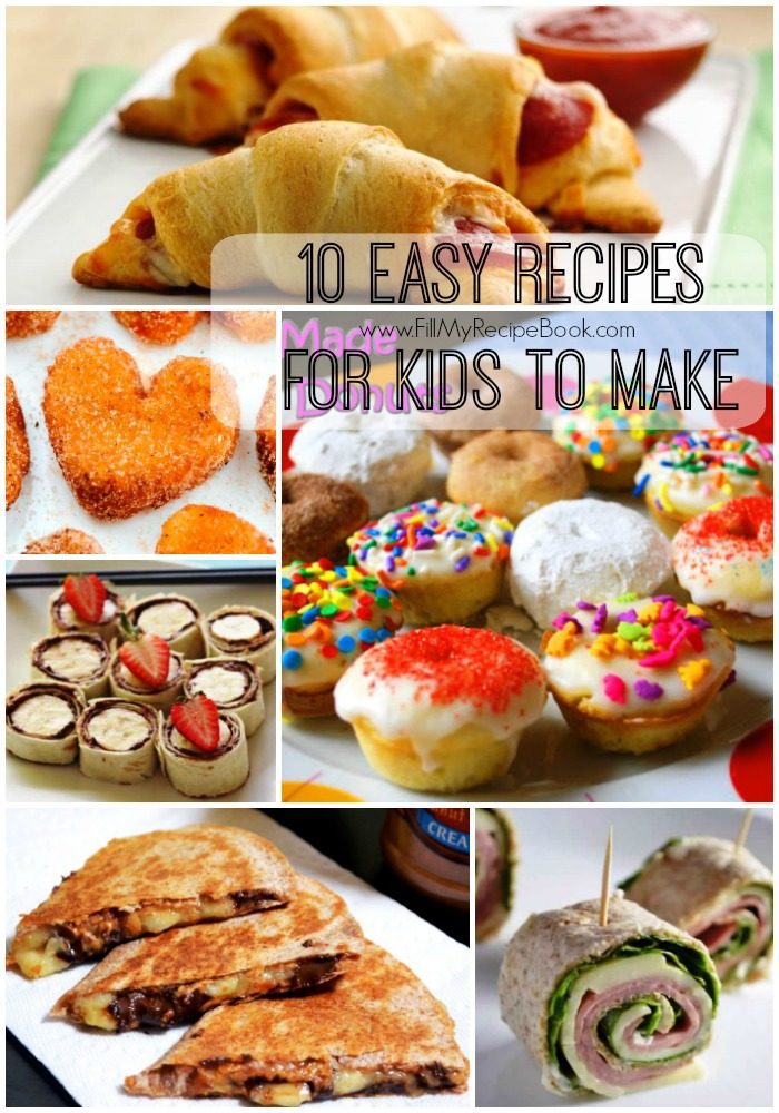 10 Easy Recipes For Kids To Make - Fill My Recipe Book