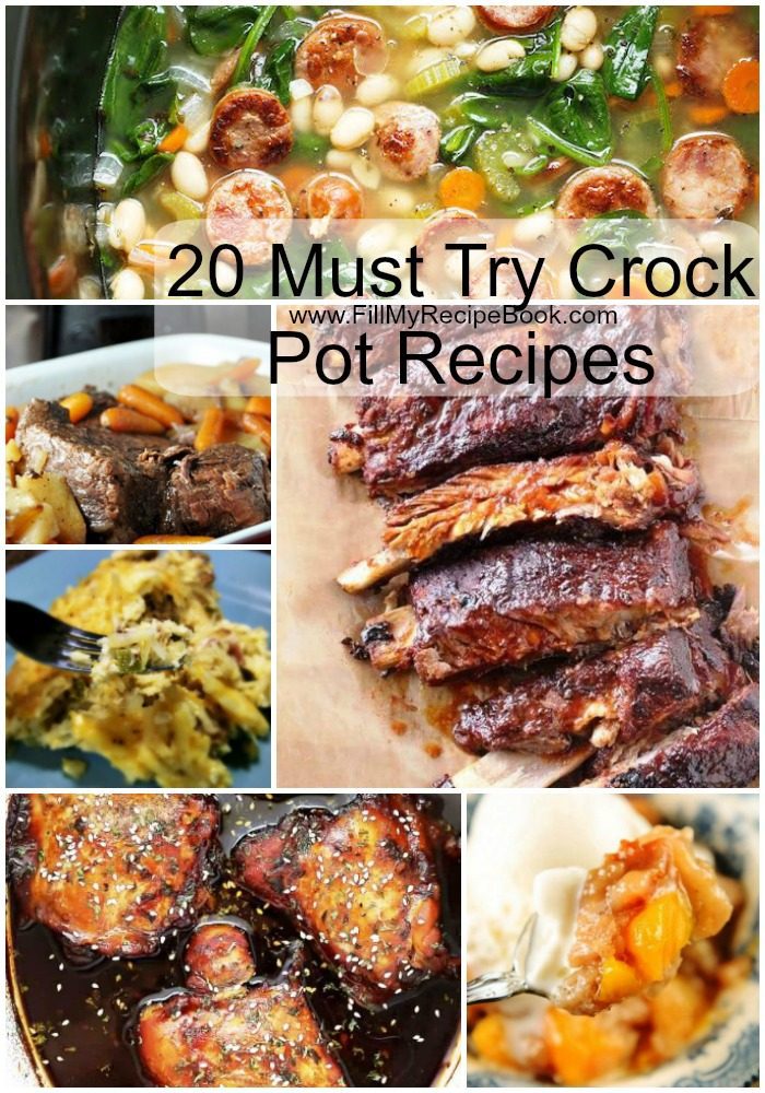 20 Must Try Crock Pot Recipes Fill My Recipe Book