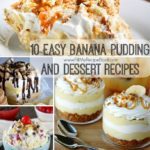 10 Easy Banana Pudding and Dessert Recipes