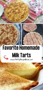 Favorite Homemade Milk Tarts recipe ideas. Various countries recipes that are a no bake or an old fashioned oven baked milk tart with pastry.