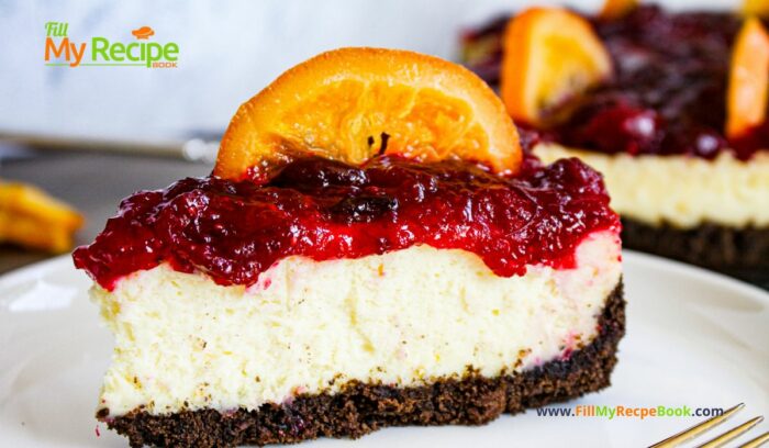 Chocolate Crusted Cranberry Orange Cheesecake recipe idea to create for thanksgiving or Christmas, cookie base oven bake dessert.