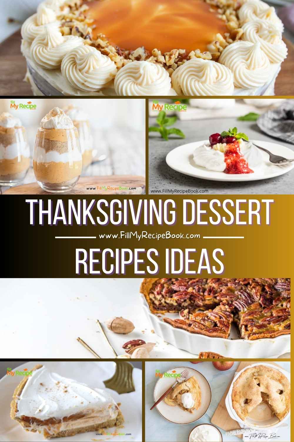 Enjoy sweet Thanksgiving dessert recipes Ideas, easy pies, pumpkin treats, apple bakes, parfaits, and snacks everyone will love.