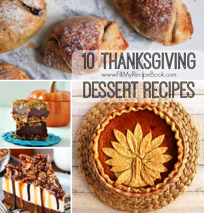 10 Thanksgiving Dessert Recipes - Fill My Recipe Book