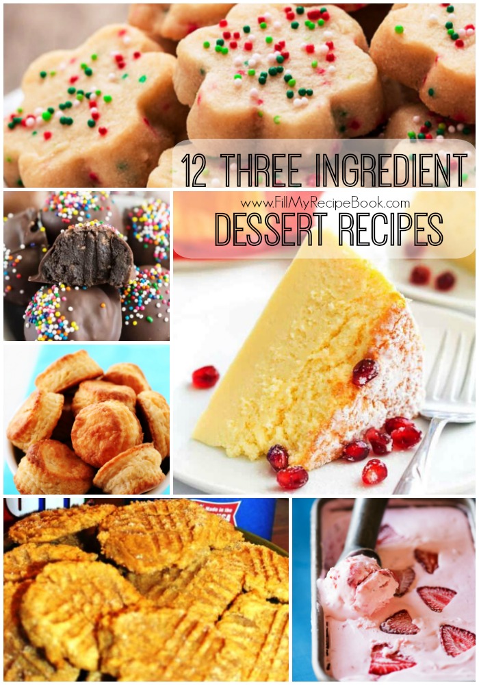 12 Three ingredient dessert recipes - Fill My Recipe Book