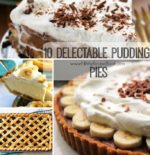 10 Delectable Pudding Pies