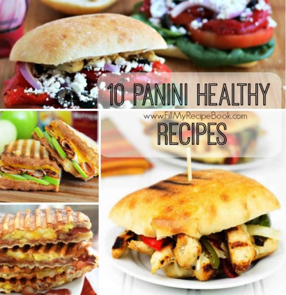 10 Panini Healthy Recipes Fill My Recipe Book