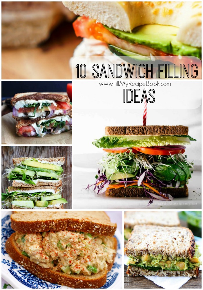 10 Sandwich Filling Ideas - Fill My Recipe Book