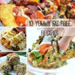 10 Yummy Fat Free Recipes