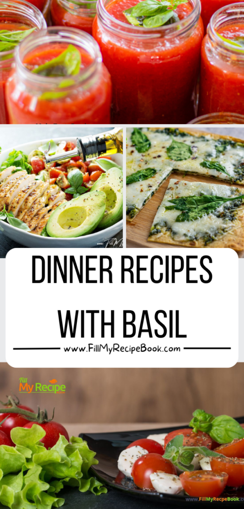 Dinner Recipes with Basil ideas. How to cook using fresh basil herbs for summer salad lunches and ideas for warm dishes for meals.