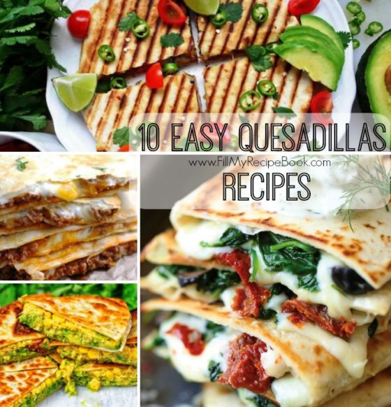 10 Easy Quesadillas Recipes Fill My Recipe Book