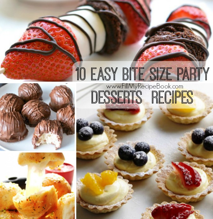 10 Easy Bite Size Party Desserts Recipes - Fill My Recipe Book