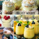 10 Easy Mousse Sweet Treat Recipes