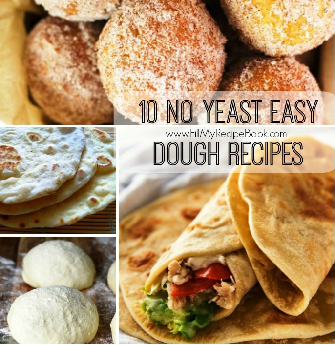 10 no yeast easy dough recipes fill my recipe book