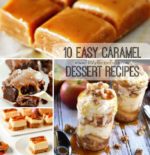 10 Easy Caramel Dessert Recipes