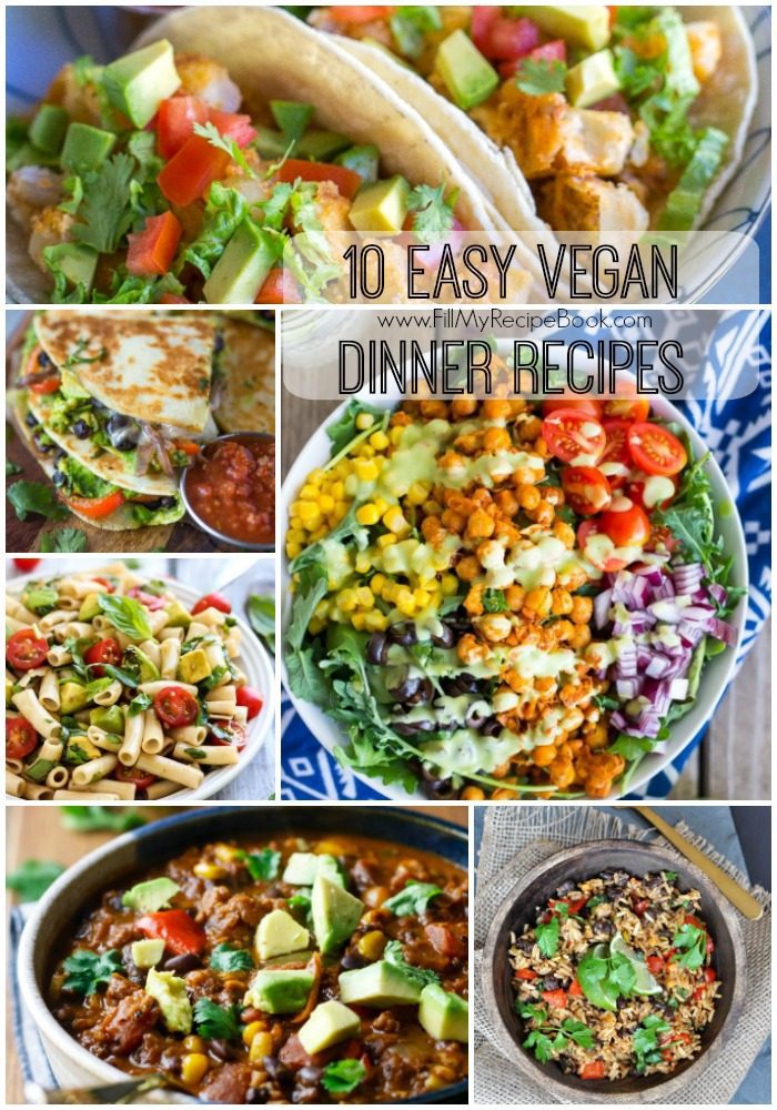 10 Easy Vegan Dinner Recipes - Fill My Recipe Book