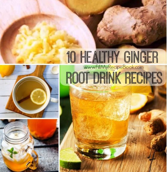 10 Healthy Ginger Root Drink Recipes Fill My Recipe Book