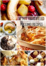 10 Hot Fruit Filled Pudding Recipes
