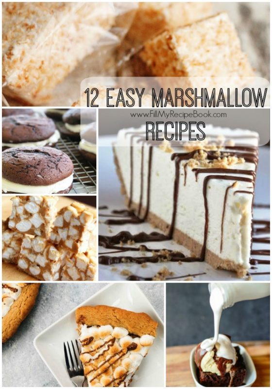 12 Easy marshmallow Recipes Fill My Recipe Book