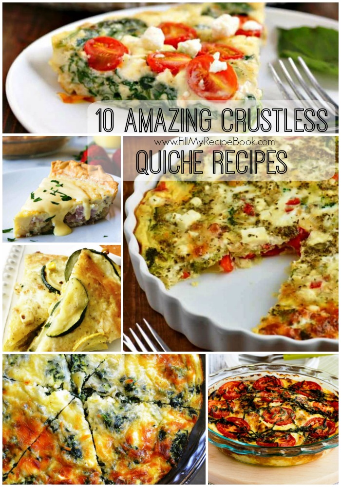 10 Amazing Crustless Quiche Recipes - Fill My Recipe Book