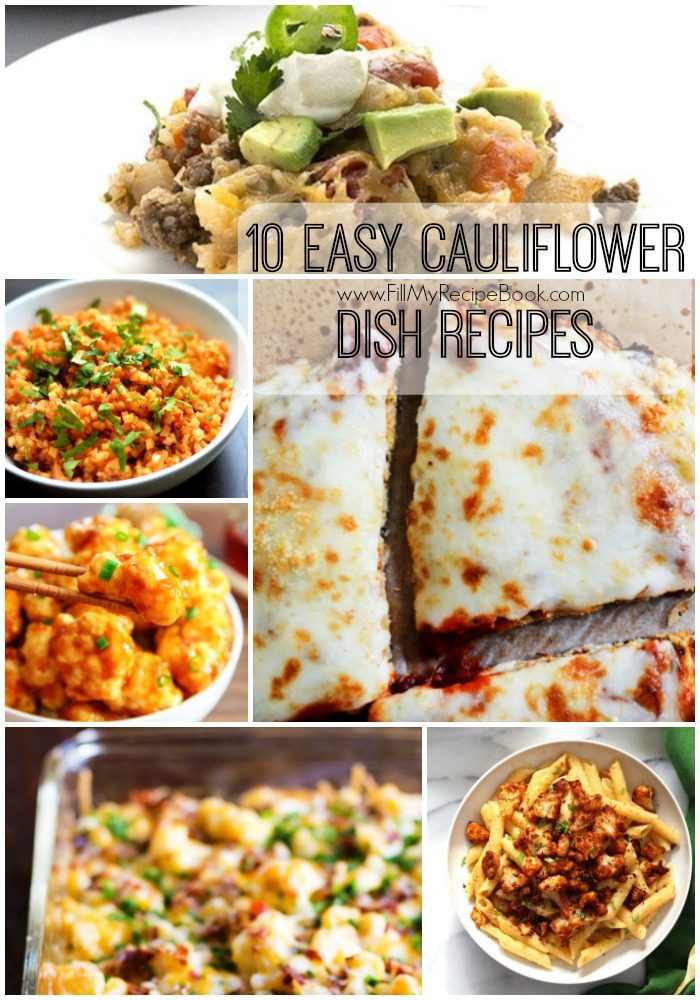 10 Easy Cauliflower Dish Recipes - Fill My Recipe Book