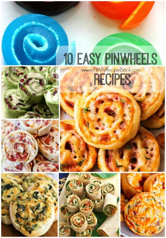 10 Easy PinWheels Recipes - Fill My Recipe Book