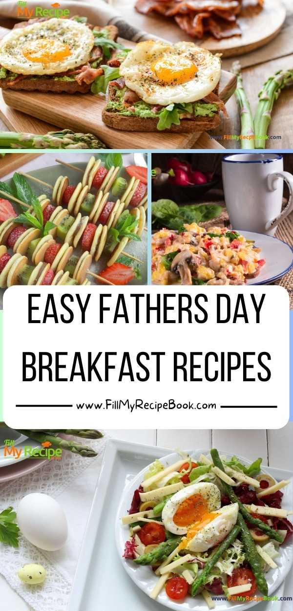 Easy Fathers Day Breakfast Recipes ideas. Simple enough for kids to help, for dad, serve in bed on a tray, or enjoy as a family for brunch.