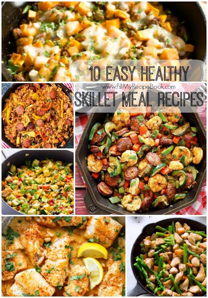10 Easy Healthy Skillet Meal Recipes Fill My Recipe Book
