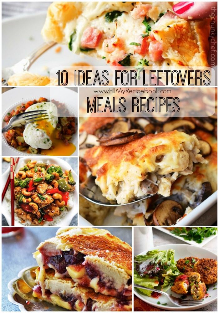 10 Ideas for Leftovers Meals Recipes Fill My Recipe Book