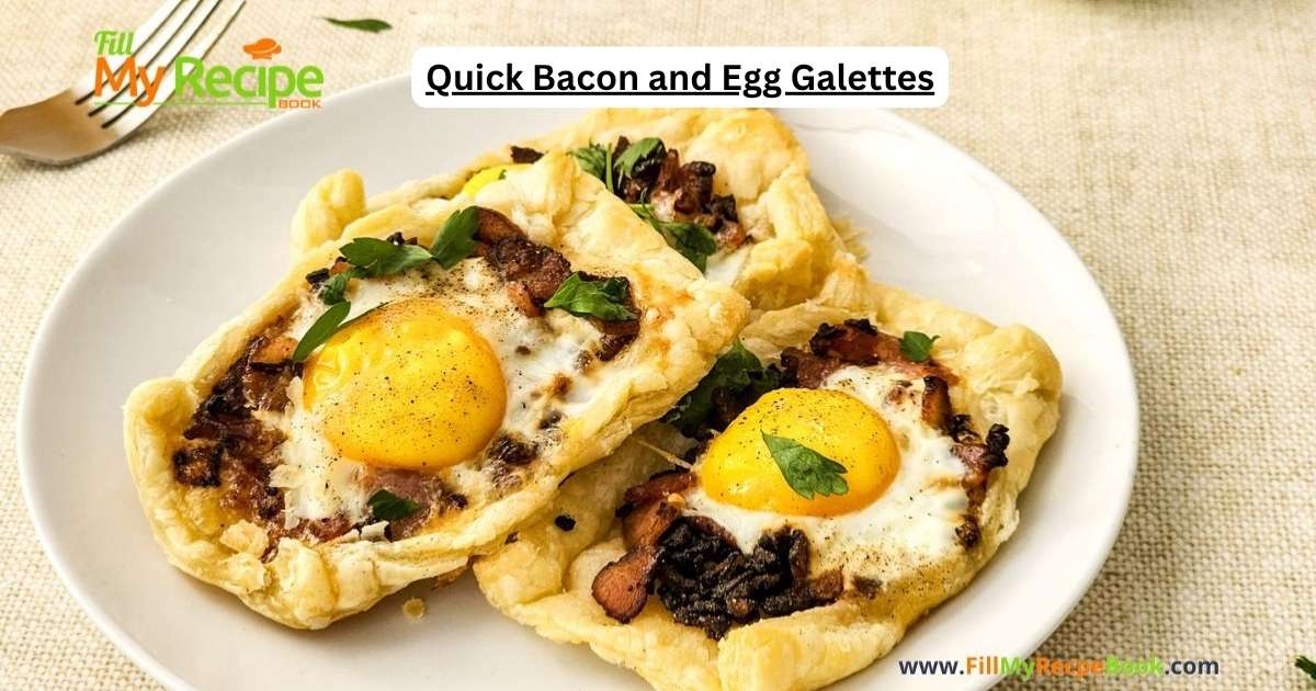 Quick Bacon and Egg Galettes recipe idea that is so easy to bake for breakfast, light supper. Fried Onion and cheese filling on puff pastry.