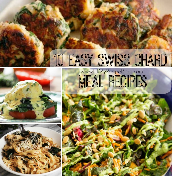 10 easy swiss chard meal recipes fill my recipe book