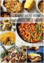 10 Make Ahead Vegan Casseroles to Freeze Recipes
