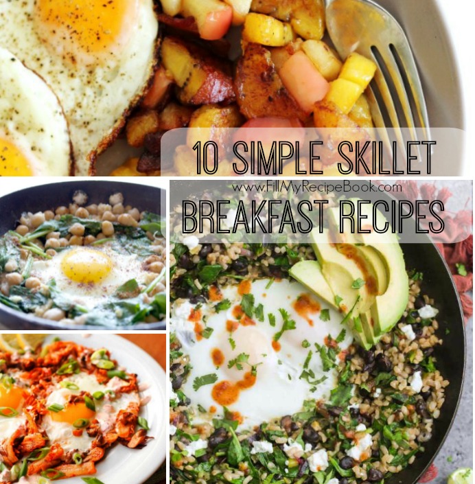 10 Simple Skillet Breakfast Recipes Fill My Recipe Book
