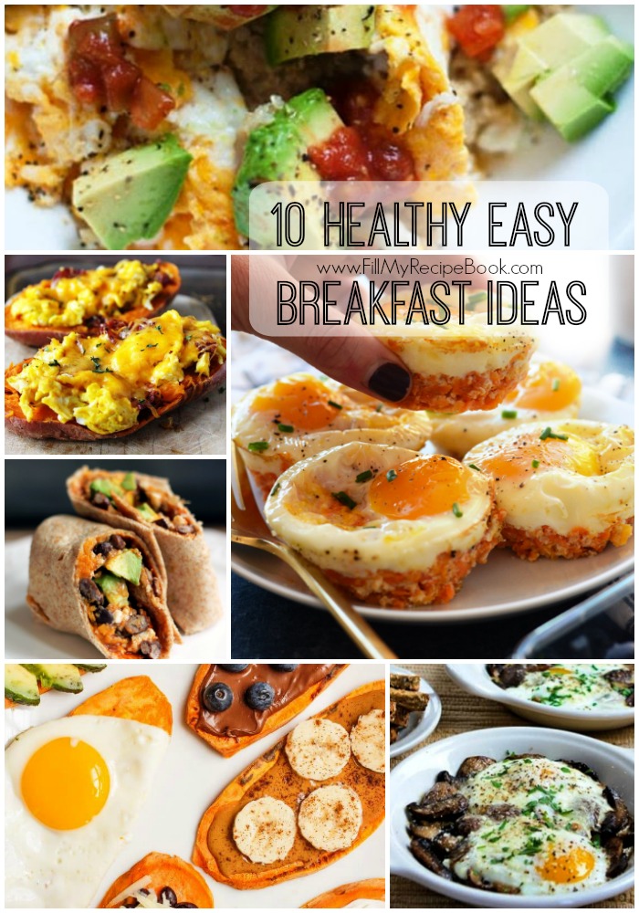 10 Healthy Easy Breakfast Ideas - Fill My Recipe Book