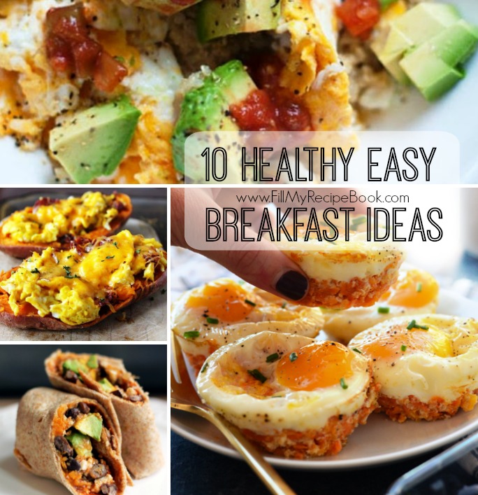 10 Healthy Easy Breakfast Ideas - Fill My Recipe Book