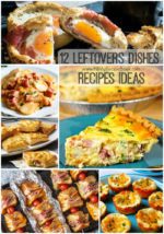 12 Leftovers Dishes Recipes Ideas
