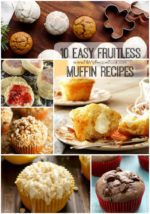 10 Easy Fruitless Muffin Recipes