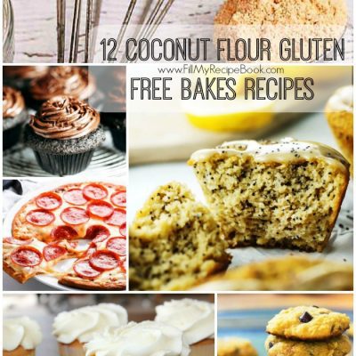 12 Coconut Flour Gluten Free Bakes Recipes