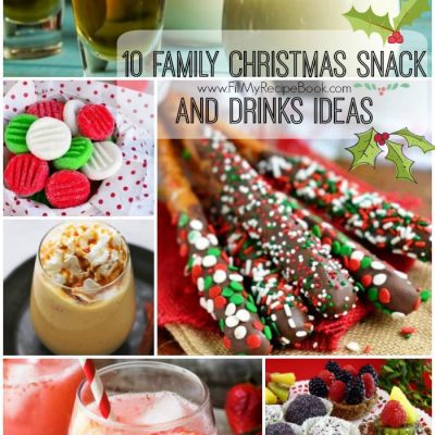 10 Family Christmas Snack and Drinks Ideas