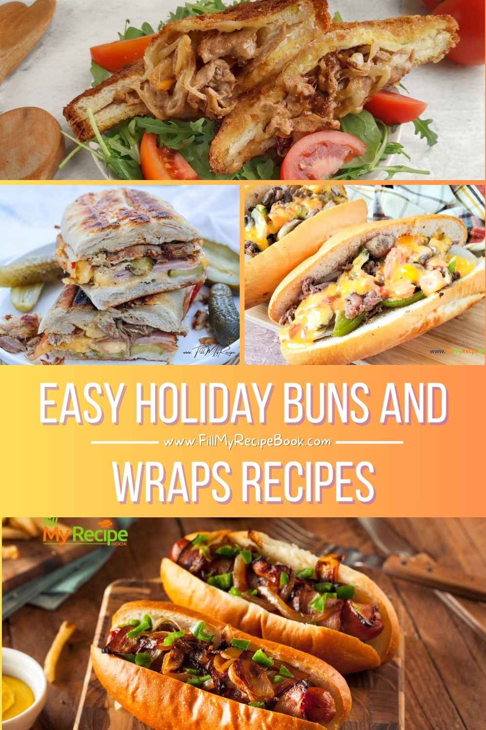 Easy Holiday Buns and Wraps Recipes perfect for quick lunches and simple meals. Especially when family is staying over during the holidays.
