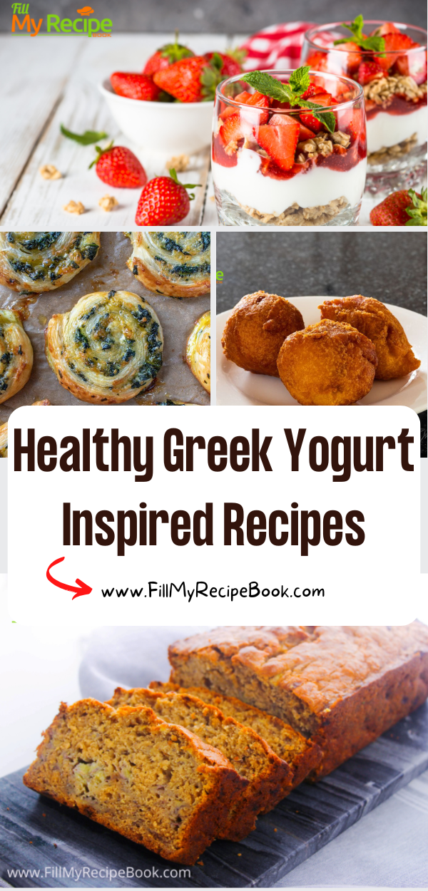 Healthy Greek Yogurt Inspired Recipes. Bake or no baking recipe ideas to use Greek yogurt as an ingredient, desserts, snacks or meals.