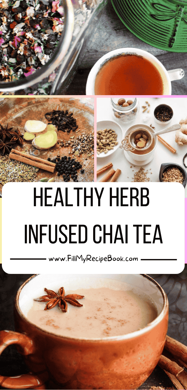 Healthy herb infused chai tea recipes that really help your health and your immune system. Turmeric is known to stop inflammation.