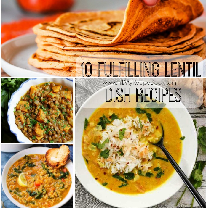 10 Fulfilling Lentil Dish Recipes - Fill My Recipe Book