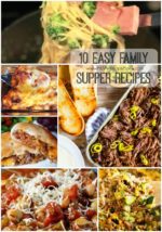 10 Easy Family Supper Recipes