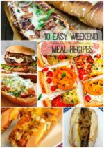10 Easy Weekend Meal Recipes